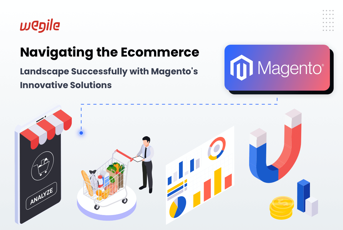 Succeed Online with Magento E-commerce Development