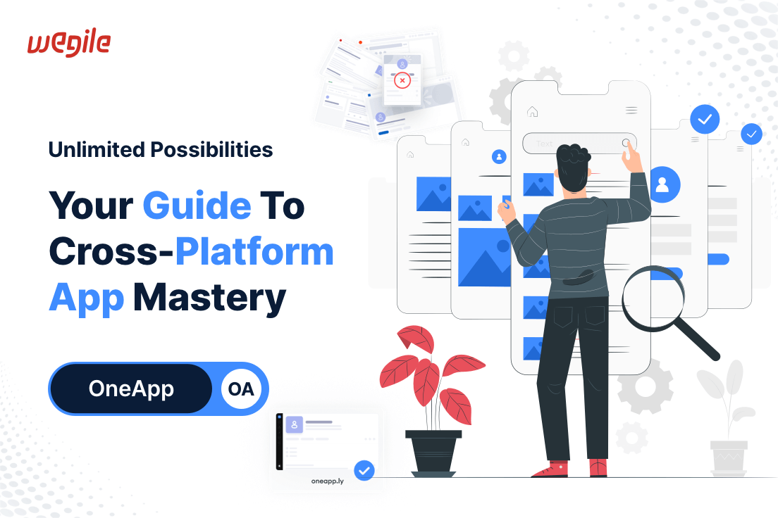 Develop Once, Deploy Everywhere: A Guide to Cross-Platform App Development