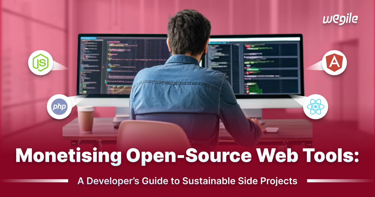 Monetizing Open-Source Web Tools: A Developer’s Guide